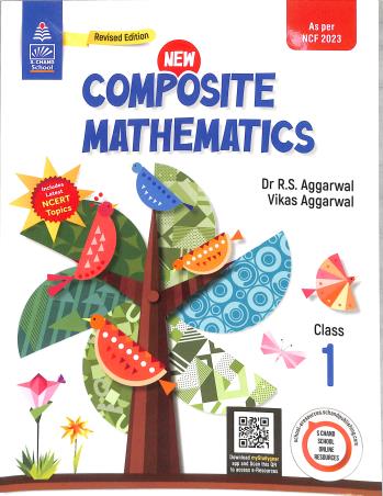 Book cover number 1 for New Composite Mathematics Class 1 (NCF 2023) written by R. S. Aggarwal, Vikas Aggarwal published by S. Chand Publishing
