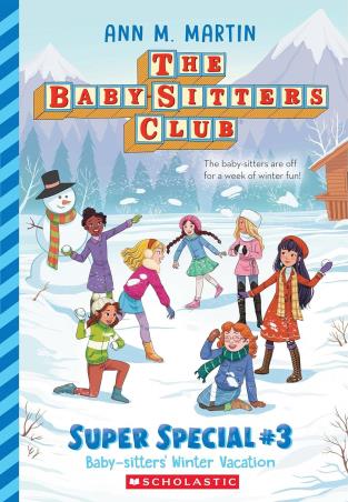 Book cover number 1 for The Baby-Sitters Club 3 : Super Special written by Ann M. Martin published by Scholastic