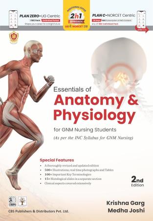 Book cover number 1 for Essentials Of Anatomy And Physiology For GNM Nursing Students written by Krishna Garg, Medha Joshi published by CBS Publishers & Distributors Pvt. Ltd.
