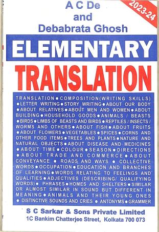 Book cover number 1 for Elementary Translation 2023-24 written by Debabrata Ghosh, A. C. De published by S. C. Sarkar & Sons Private Limited