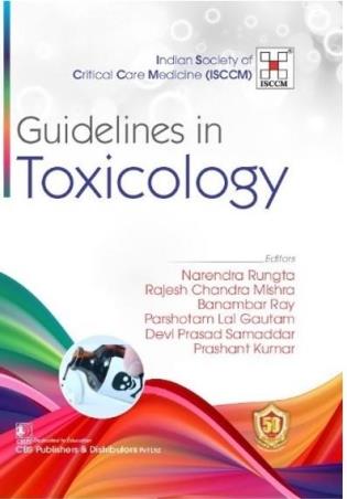 Book cover number 1 for Guidelines In Toxicology written by Prashant Kumar, Narendra Rungta, Rajesh Chandra Mishra, Banambar Roy, Parshotam Lal Gautam published by CBS Publishers & Distributors Pvt. Ltd.
