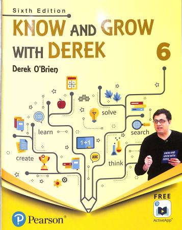 Book cover number 1 for Know And Grow With Derek 6 (6th Edition) (NEP 2020 / NCF 2023) written by Derek O'Brien published by Pearson Education