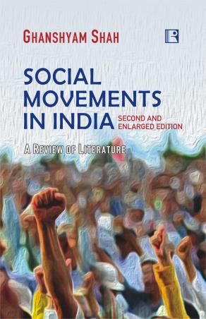 Book cover number 1 for Social Movements In India : A Review Of Literature (Second And Enlarged Edition) written by Ghanshyam Shah published by Rawat Publications