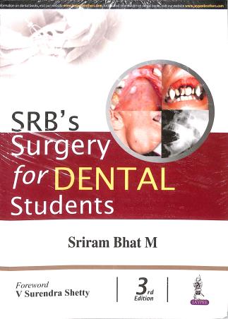 Book cover number 1 for SRB’s Surgery For Dental Students written by Sriram Bhat M. published by Jaypee Brothers Medical Publishers (P) Ltd.