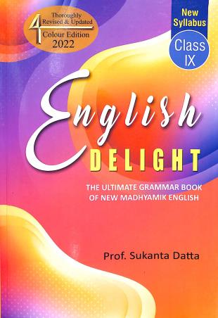 Book cover number 1 for English Delight Class 9 (2024) written by Sukanta Datta published by Institute Of Educational Research Of Evaluation
