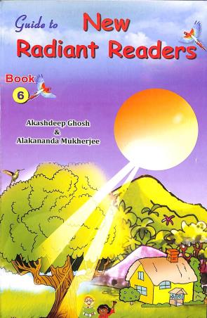 Book cover number 1 for Guide To New Radiant Readers Book 6 written by Akashdeep Ghosh, Alakananda Mukherjee published by New Boipatra