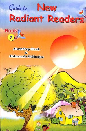 Book cover number 1 for Guide To New Radiant Readers Book 7 written by Akashdeep Ghosh, Alakananda Mukherjee published by New Boipatra