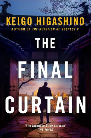 Book cover number 1 for The Final Curtain written by Keigo Higashino published by Abacus
