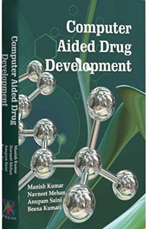 Book cover number 1 for Computer Aided Drug Development written by Manish Kumar, Beena Kumari, Navneet Mehan, Anupam Saini published by Agri Biovet Press