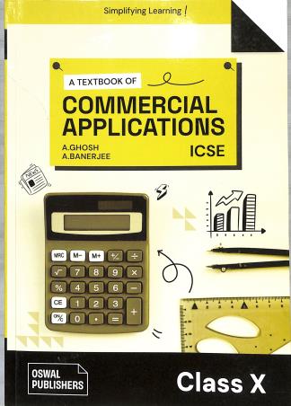 Book cover number 1 for A Textbook Of ICSE Commercial Applications 10 (2024 Edition) written by A. Banerjee, A. Ghosh published by Oswal Publishers