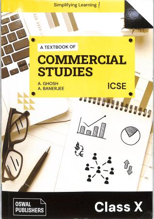 Book cover number 1 for A Textbook Of ICSE Commercial Studies 10 (2024 Edition) written by A. Banerjee, A. Ghosh published by Oswal Publishers