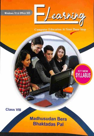 Book cover number 1 for Elearning Class 8 Computer Education At Your Door Step (Windows 10 & Office 365) written by Madhusudan Bera, Bhaktadas Pal published by Swaralipi