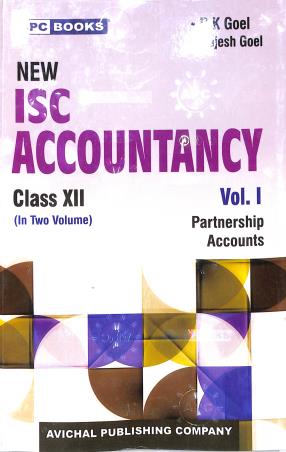 Book cover number 1 for APC New ISC Accountancy Class 12 Vol. 1 & 2 (2025) written by D. K. Goel published by Avichal Publishing Company