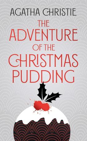 Book cover number 1 for The Adventure Of The Christmas Pudding written by Agatha Christie published by Harper Collins Publishers
