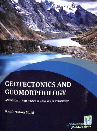 Book cover number 1 for Geotectonics And Geomorphology written by Ramkrishna Maiti published by Nabodaya Publication