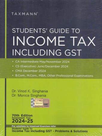 Book cover number 1 for Students' Guide To Income Tax Including GST (2023-24) written by Vinod K. Singhania, Monica Singhania published by Taxmann Publications Pvt. Ltd.