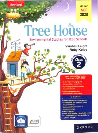 Book cover number 1 for Tree House Class 2 (Environmental Studies For ICSE  School) NCF 2023 written by Vaishali Gupta, Ruby Koley published by Oxford University Press