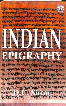 Book cover number 1 for Indian Epigraphy written by D. C. Sircar published by Motilal Banarsidass International