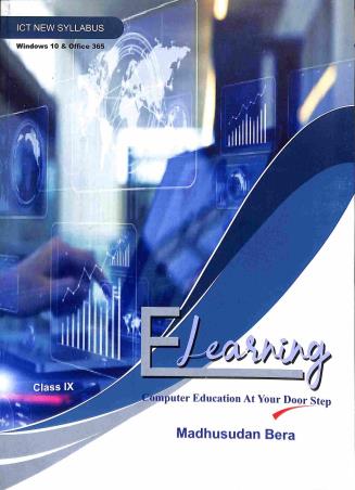 Book cover number 1 for Elearning Class 9 Computer Education At Your Door Step (Windows 10 & Office 365) written by Madhusudan Bera published by Swaralipi