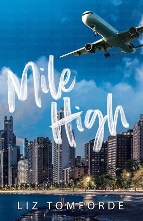 Book cover number 1 for Mile High written by Liz Tomforde published by Hodder & Stoughton Ltd.