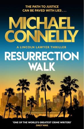 Book cover number 1 for Resurrection Walk written by Michael Connelly published by Orion