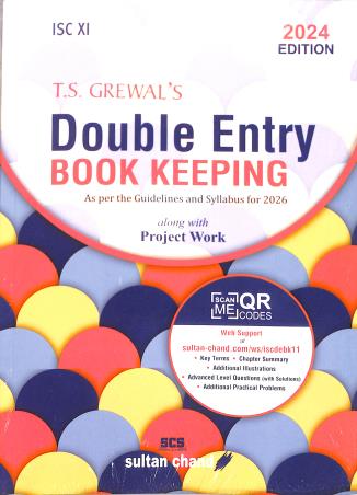 Book cover number 1 for T.S. Grewal's Double Entry Book Keeping Class 11 ISC (2024 Edition) written by T. S. Grewal published by Sultan Chand & Sons (P) Ltd