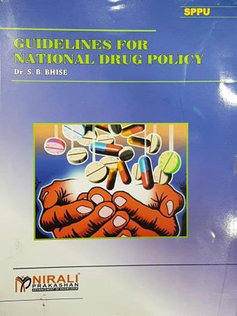 Book cover number 1 for Guidelines For National Drug Policy written by S. B. Bhise published by Nirali Prakashan