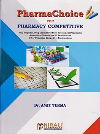 Book cover number 1 for Pharma Choice For Pharmacy Competitive written by Amit Verma published by Nirali Prakashan