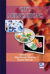 Book cover number 1 for OTC Medications written by Kamal Dua, Vijay Kumar Sharma, Kavita Pabreja published by PharmaMed Press