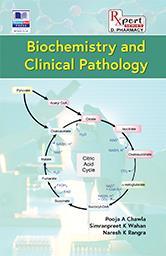 Book cover number 1 for Biochemistry And Clinical Pathology written by Pooja A. Chawla, Simranpreet K. Wahan published by BSP Books Pvt. Ltd.