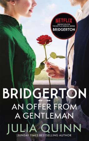 Book cover number 1 for Bridgerton An Offer From A Gentleman written by Julia Quinn published by Piatkus