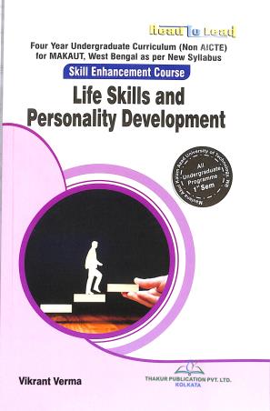 Book cover number 1 for Life Skills & Personality Development BBA & BCA Semester 1 written by Vikrant Verma published by Thakur Publication Pvt. Ltd.
