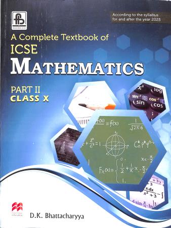 Book cover number 1 for A Complete Textbook Of ICSE Mathematics Part 2 Class 10 (2025) written by D. K. Bhattacharyya published by Frank Bros. & Co.