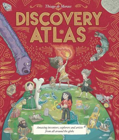 Book cover number 1 for Discovery Atlas written by Thiago De Moraes published by Alison Green Books