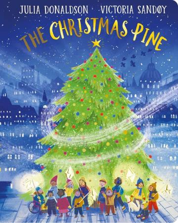 Book cover number 1 for The Christmas Pine written by Julia Donaldson, Victoria Sandoy published by Alison Green Books