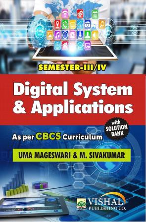 Book cover number 1 for Digital Systems And Applications (Semester 3 /4) written by Uma Mageswari, M. Sivakumar published by Vishal Publishing Co.
