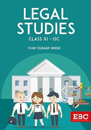 Book cover number 1 for Legal Studies ISC Class 11 written by Vijay Kumar Singh published by Eastern Book Company