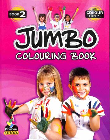 Book cover number 1 for Jumbo Colouring Book 2 written by NA published by Pinwheel Publications