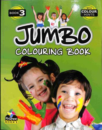 Book cover number 1 for Jumbo Colouring Book 3 written by NA published by Pinwheel Publications