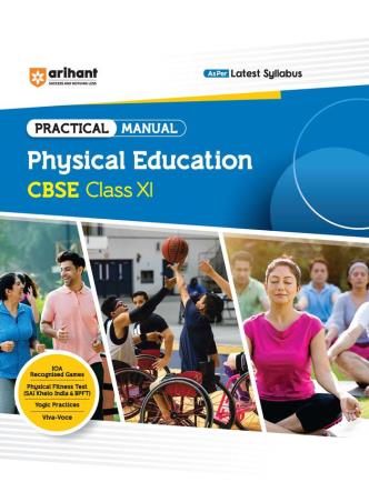 Book cover number 1 for Practical Manual Physical Education CBSE Class 11 written by Rajeev Singh, Jai Singh Thakur published by Arihant Prakashan