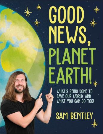 Book cover number 1 for Good News, Planet Eath written by Sam Bentley published by Alpha