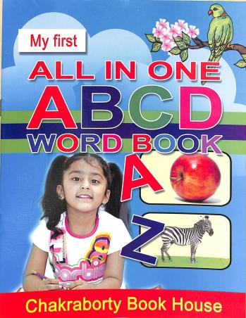 Book cover number 1 for My Fiirst All In One ABCD Workbook written by NA published by Chakraborty Book House