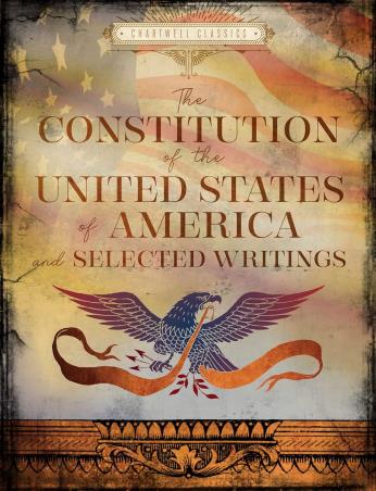 Book cover number 1 for The Constitution of the United States of America and Selected Writings (Chartwell Classics) written by NA published by Chartwell Books