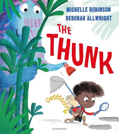 Book cover number 1 for The Thunk written by Michelle Robinson published by Bloomsbury Publishing