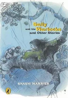 Book cover number 1 for Sally And The Warlocks And Other Stories written by Shashi Warrier published by Puffin