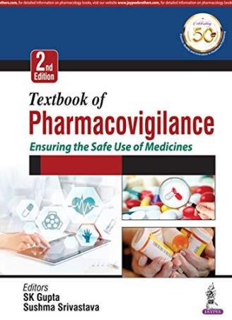 Book cover number 1 for Textbook Of Pharmacovigilance Ensuring The Safe Use Of Medicines written by S. K. Gupta, Sushma Srivastava published by Jaypee Brothers Medical Publishers (P) Ltd.