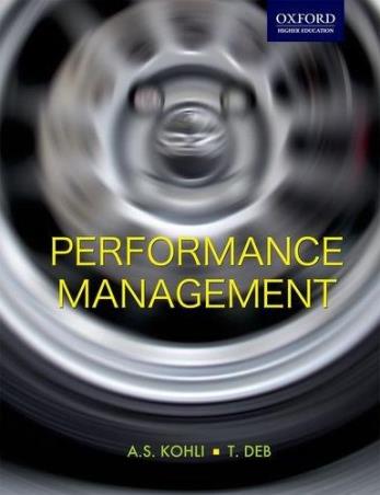 Book cover number 1 for Performance Management written by A. S. Kohli, T. Deb published by Oxford University Press