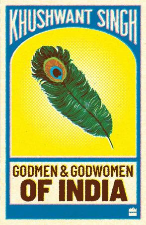 Book cover number 1 for Godmen & Godwomen Of India written by Khushwant Singh published by Harper Collins Publishers