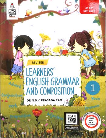 Book cover number 1 for Revised Learners' English Grammar And Composition 1 (NCF 2023) written by N. D. V. Prasada Rao published by S. Chand Publishing
