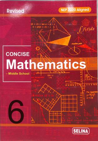 Book cover number 1 for Concise Mathematics Middle School 6 (Revised) NEP 2020 written by R. K. Bansal published by Selina Publishers